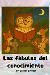 Las fábulas del conocimiento (Spanish Edition) cover image