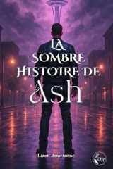 La sombre histoire de Ash cover image