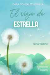 EL VIAJE DE ESTRELLA: con actividades (Spanish Edition) cover image