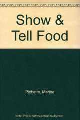 Show and Tell Food cover image