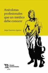 Anécdotas profesionales que un médico debe conocer cover image