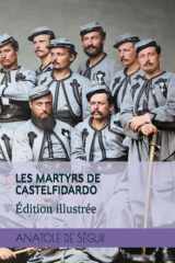 LES MARTYRS DE CASTELFIDARDO (Édition illustrée) (French Edition) cover image