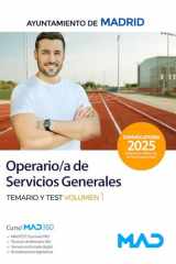 Operario/a de Servicios Generales del Ayuntamiento de Madrid. Temario volumen 1 y test cover image