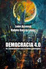 Democracia 4.0 IA y automatismos para la futura gobernanza cover image