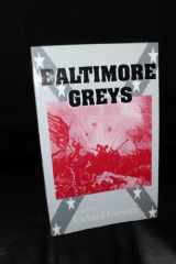 The Baltimore Greys cover image