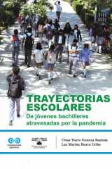 Trayectorias escolares de jóvenes bachilleres atravesadas por la pandemia cover image