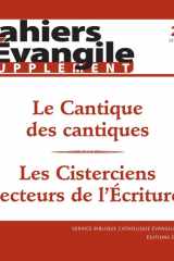 Cahier évangile Supplément 2 - Le Cantique des cantiques, Les cisterciens lecteurs de l'Ecriture (2025) cover image