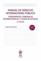 Manual de Derecho Internacional Público. Fundamentos, tribunales internacionales y casos de estudio 3ª Edición cover image