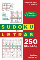 Sudoku de Letras: 250 rejillas con nombres, nombres propios y anagramas a descubrir en 4 formatos y 4 niveles. (Spanish Edition) cover image