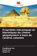 Propriétés mécaniques et thermiques du ciment géopolymère à base de cendres volantes cover image
