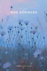 ET TOUS NOS SILENCES (French Edition) cover image