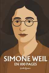 Simone Weil: l'essentiel de sa pensée en 100 pages cover image