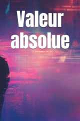 Valeur absolue (Mémoire Prospective) (French Edition) cover image