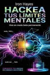 Hackea tus Límites Mentales - Vive en Modo Beta Permanente cover image