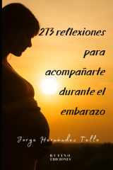 273 reflexiones para acompañarte durante el embarazo cover image