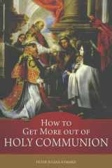 How to Get More Out of Holy Communion cover image