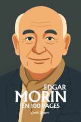 Edgar Morin: l'essentiel de sa pensée en 100 pages (French Edition) cover image