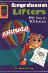 Comprehension Lifters, Animals, Book 1 High Interest Skill Builders cover image