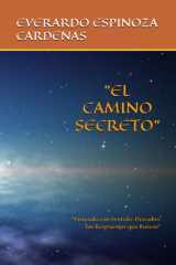 "El Camino Secreto" - "Revelaciones Universales para el Alma" cover image