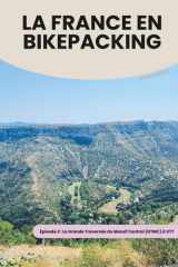 LA FRANCE EN BIKEPACKING - EPISODE 2: La Grande Traversée du Massif Central (GTMC) à VTT (French Edition) cover image