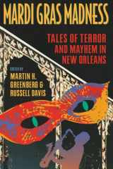 Mardi Gras Madness Stories of Murder and Mayhem in New Orleans cover image