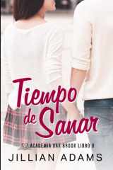 Tiempo de Sanar - Una Novela Juvenil de Romance Dulce cover image