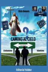 Camino al cielo - Cristianismo o islamismo cover image