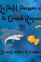 Le petit poisson et le grand requin: Une histoire à raconter et à dessiner (French Edition) cover image