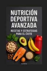 Nutrición Deportiva Avanzada - Recetas y Estrategias para el Éxito cover image