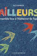 Ailleurs - Ensemble face à l'Alzheimer de Papy cover image