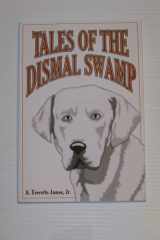 Tales of the Dismal Swamp cover image