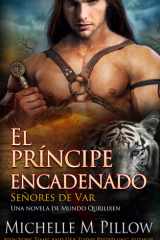 El príncipe encadenado - Una novela de Mundo Qurilixen cover image