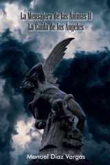 La Mensajera de las Ánimas II La caída de los Ángeles cover image