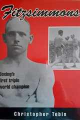 Fitzsimmons Boxing's First Triple World Champion cover image