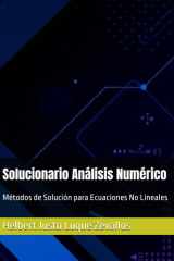 Solucionario Análisis Numérico - Métodos de Solución para Ecuaciones No Lineales cover image