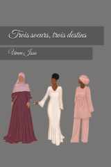 Trois sœurs, trois destins cover image