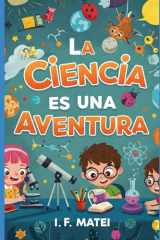 La Ciencia es una Aventura - Descubre, juega y aprende cover image