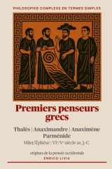 Premiers penseurs grecs (Philosophie complexe en termes simples) (French Edition) cover image