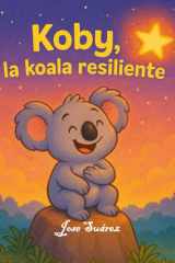 Koby, la koala resiliente cover image