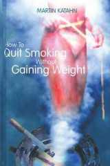 How to Quit Smoking Without Gaining Weight cover image