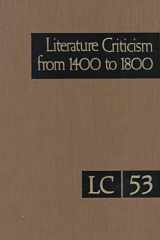 Literature Criticism from 1400 to 1800 (Literature Criticism from 1400 to 1800, 53) cover image