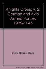 Knights Cross German and Axis Armed Forces 1939-1945 cover image