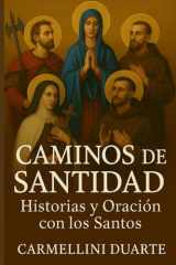 Caminos de Santidad - Historias y Oración con los Santos cover image