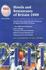 Hotels and Restaurants of Britain 2000 The Essential Guide for the Traveller in Britain for Over 70 Years cover image