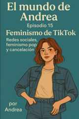 Feminismo de TikTok - Redes sociales, feminismo pop y cancelación cover image