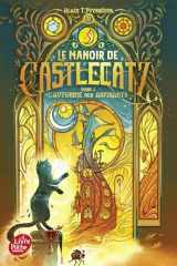 Le manoir de Castlecatz - Tome 1: L'automne des aspirants cover image
