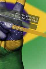 Profesora Silvia en - La Independencia de Brasil cover image