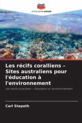 Les récifs coralliens - Sites australiens pour l'éducation à l'environnement (French Edition) cover image