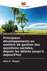 Principaux développements en matière de gestion des questions sociales, depuis les débuts jusqu'à aujourd'hui (French Edition) cover image
