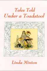 Tales Told Under a Toadstool cover image